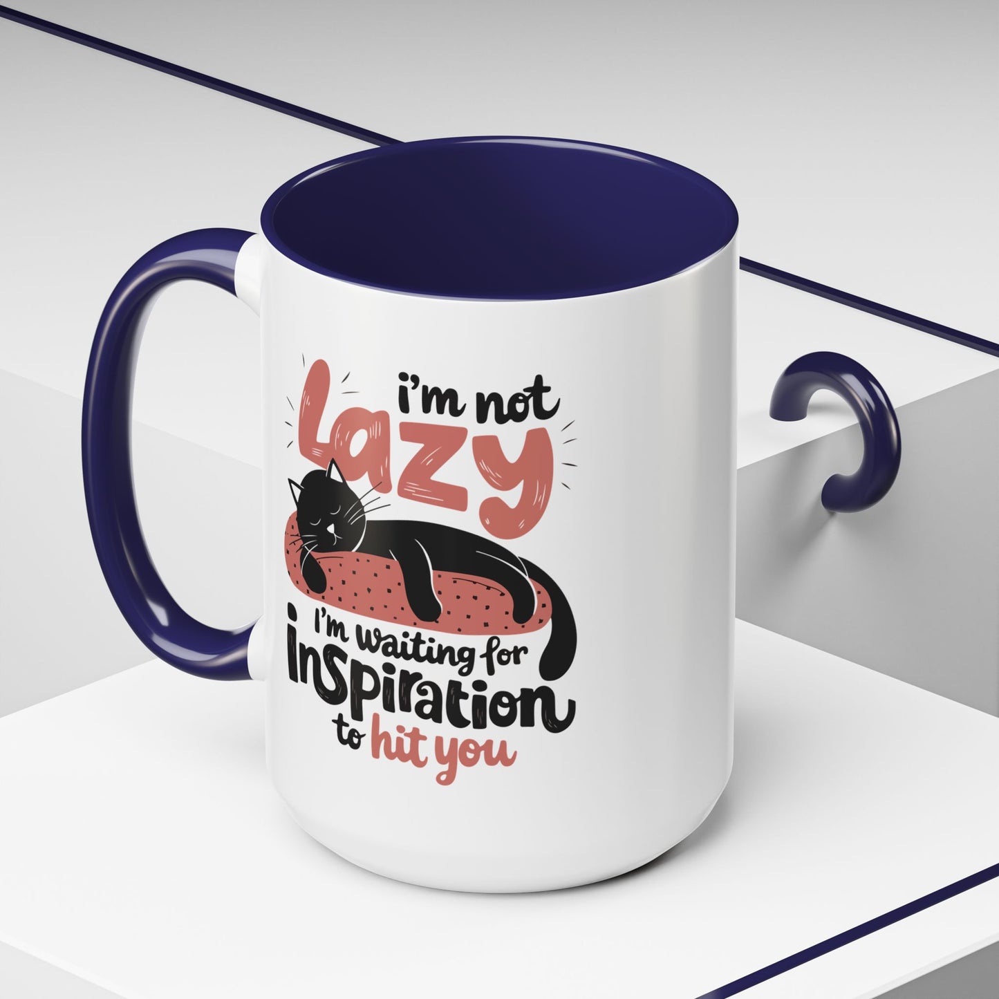 Office Mug - I'm Not Lazy