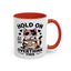 Humor Mug - Hold On Let Me Overthink This