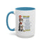Humor Mug - The Cat Of Aging