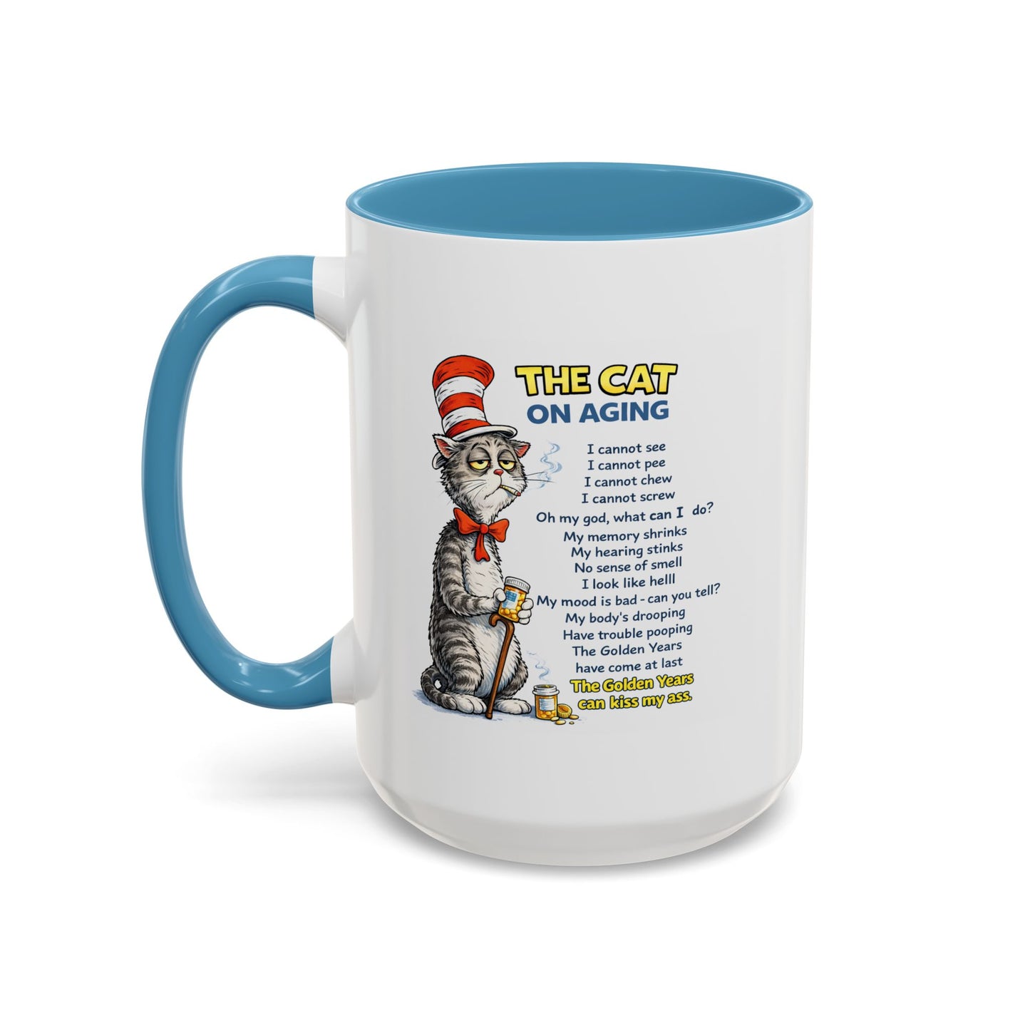 Humor Mug - The Cat Of Aging