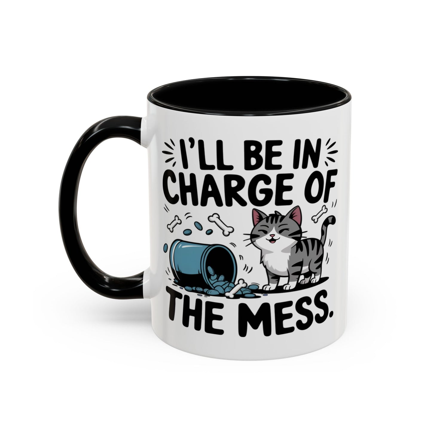 Animal Mug - I'll Be In Charge of The Mess