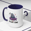 Alien Mug - You Can't Come