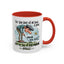 Humor Mug - For The Love of All