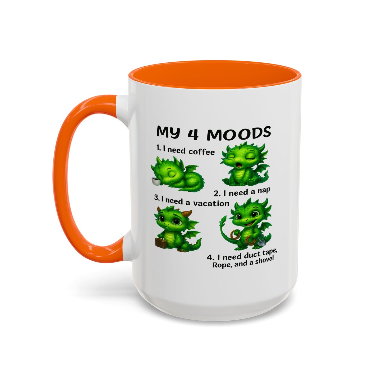 Humor Mug - My 4 Moods Dragon