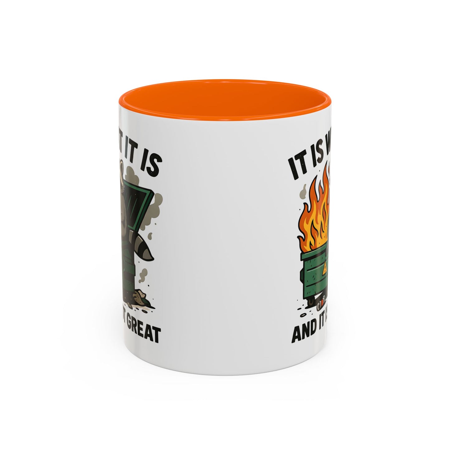 Humor Mug - It Is What It Is