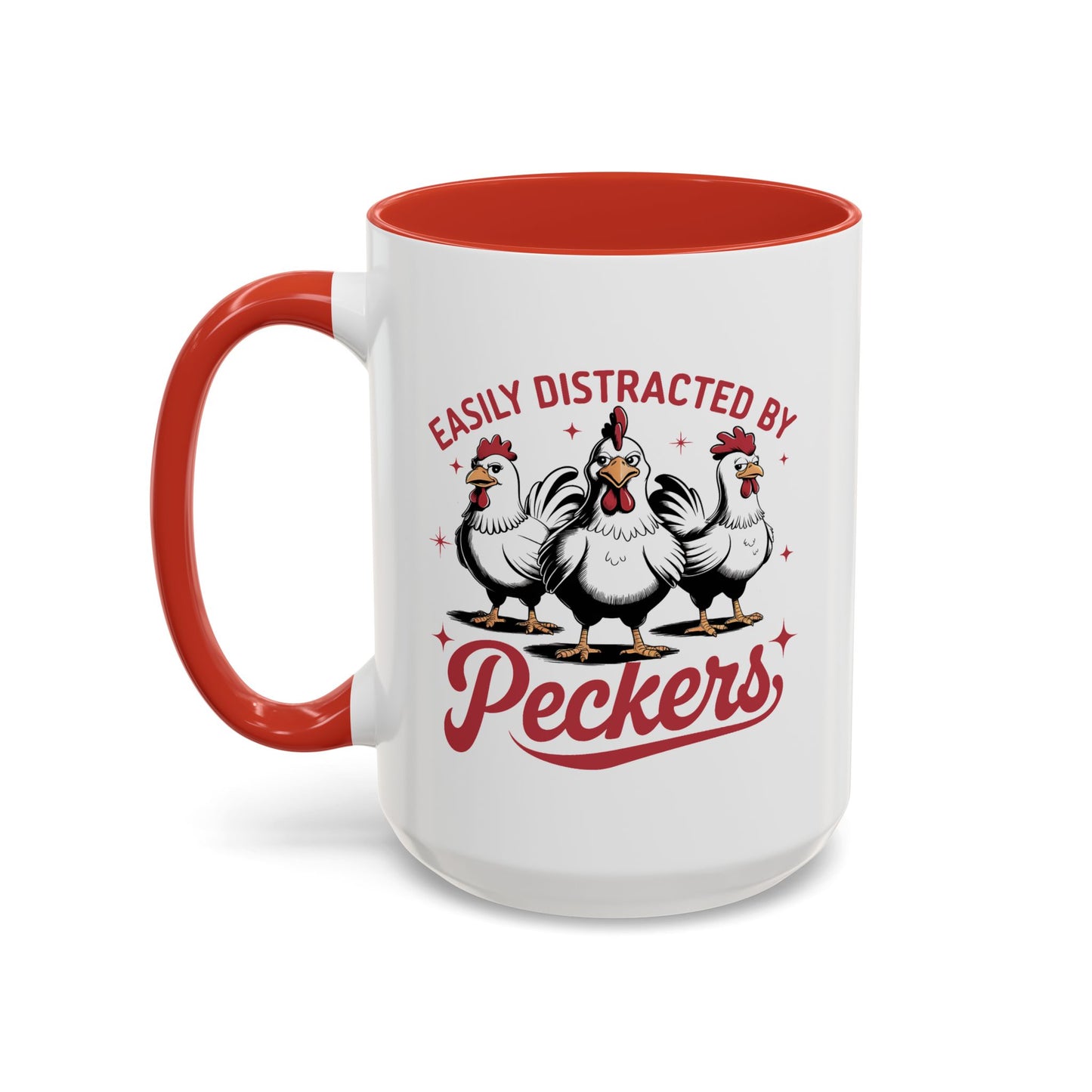 Humor Mug - Easily Distracted By Peckers