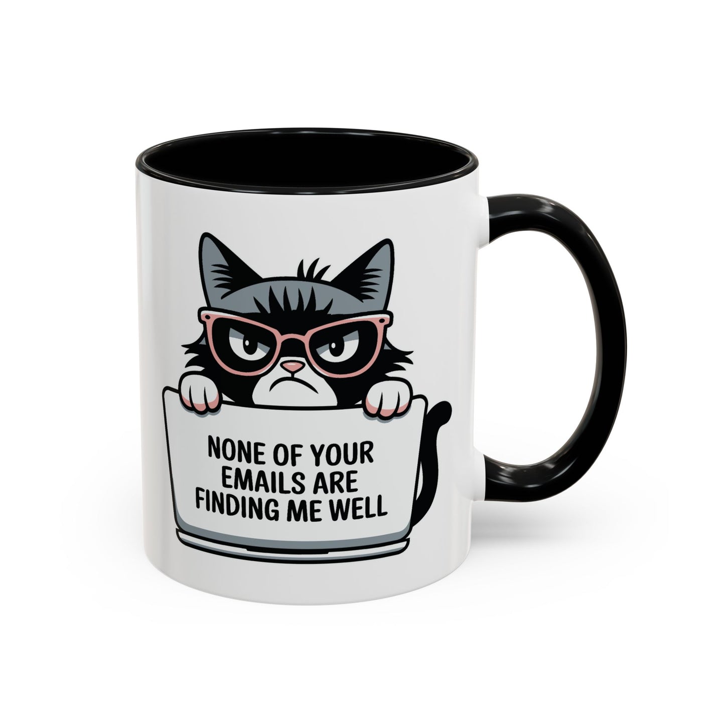 Humor Mug - None of Your Emails