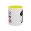 Animal Mug - If You Want Me to Control