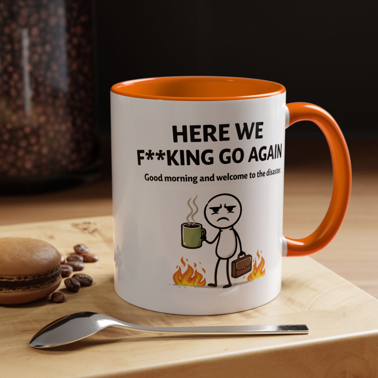 Office Mug - Here We F**cking Go Again
