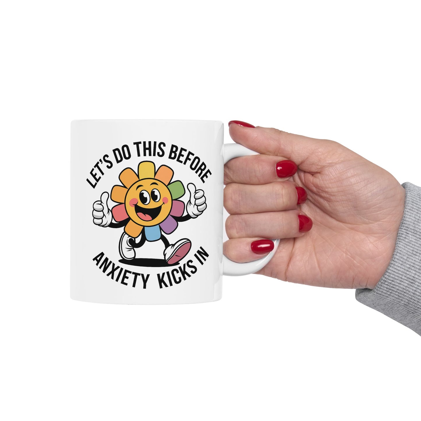 Motivation Mug - Let's Do This Before Anxiety Kicks In