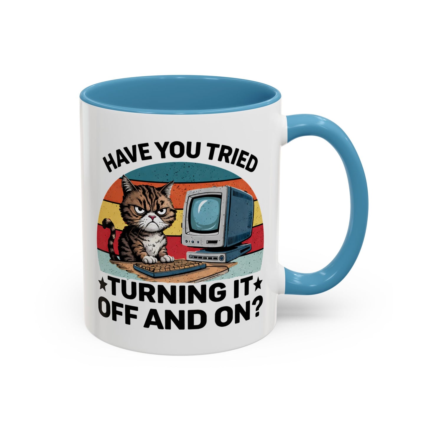 Office Mug - Have You Tried