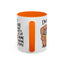 Animal Mug - I'm Exactly Where I Want To Be