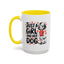 Animal Mug - Just a Girl and Her Dog