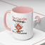 Humor Mug - You Can Do Anything