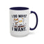 Animal Mug - I Do What I Want