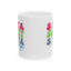 Humor Mug - Sorta Sweet Sorta Savage