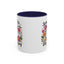 Humor Mug - Sorry I'm Late