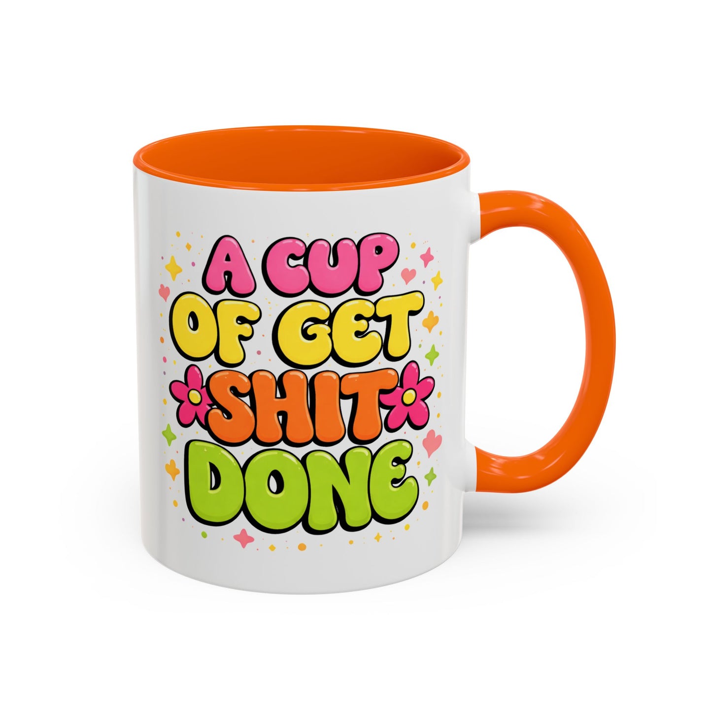 Humor Mug - A Cup of Get Shit Done