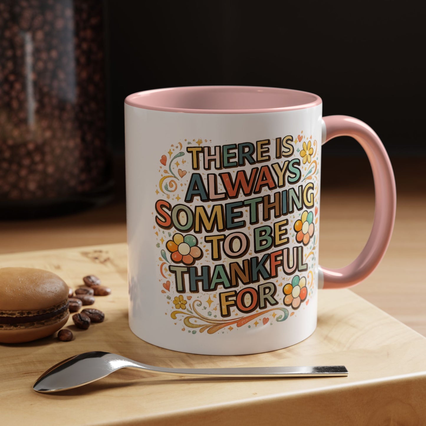 Wellness Mug - There is Always