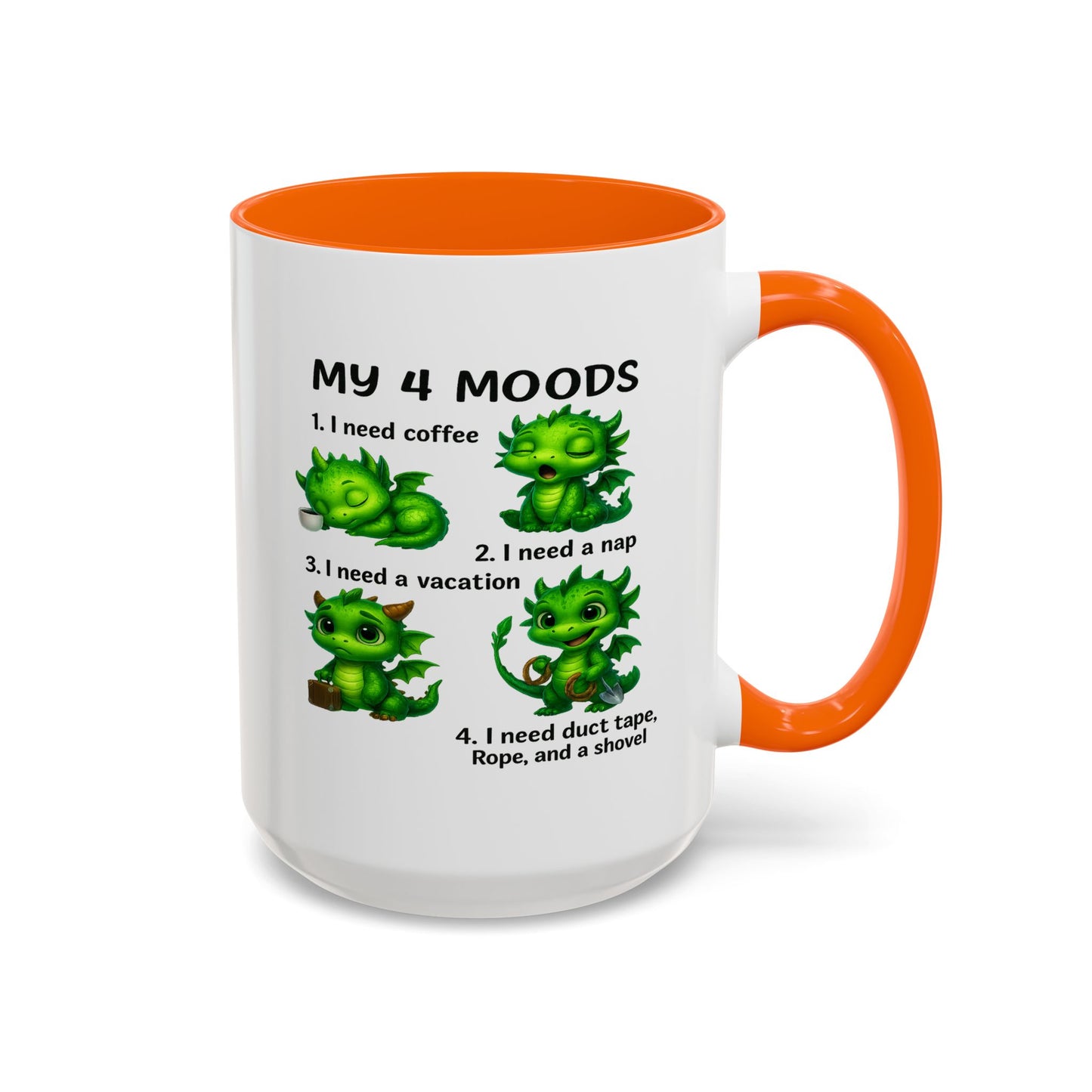 Humor Mug - My 4 Moods Dragon