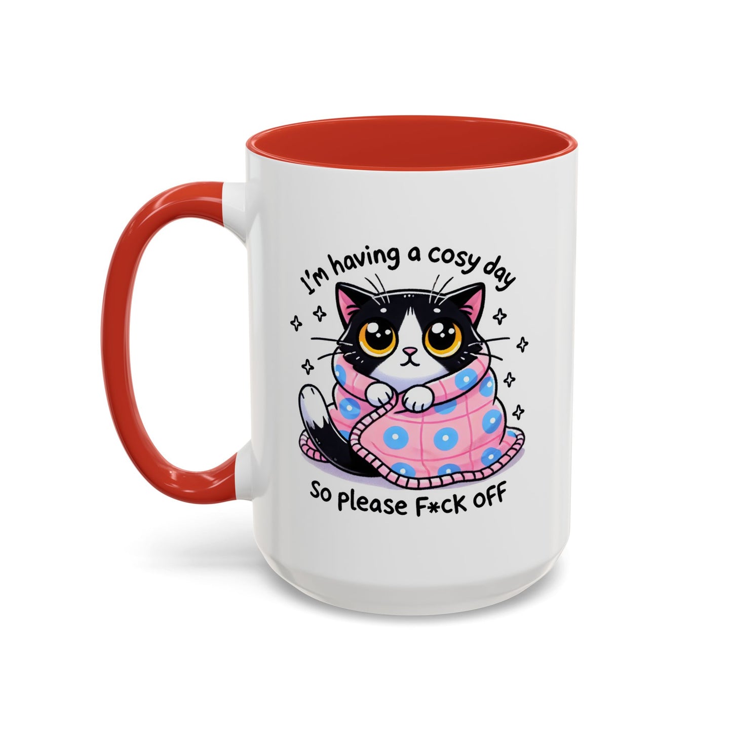Humor Mug - I'm Having a Cosy Day