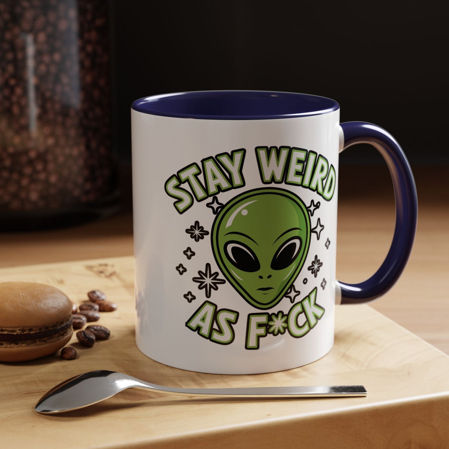 Alien Mug - Stay Weird As F*ck