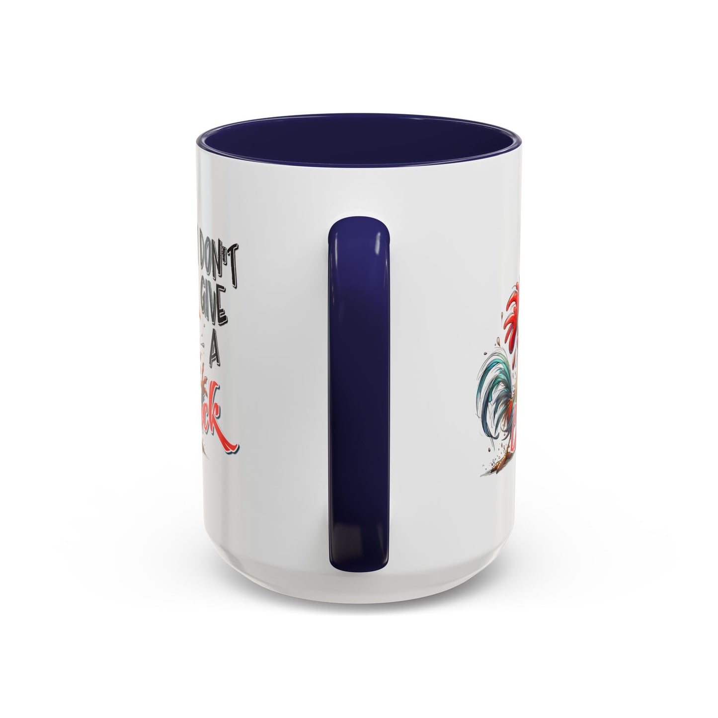 Humor Mug - I Don't Give A Cluck