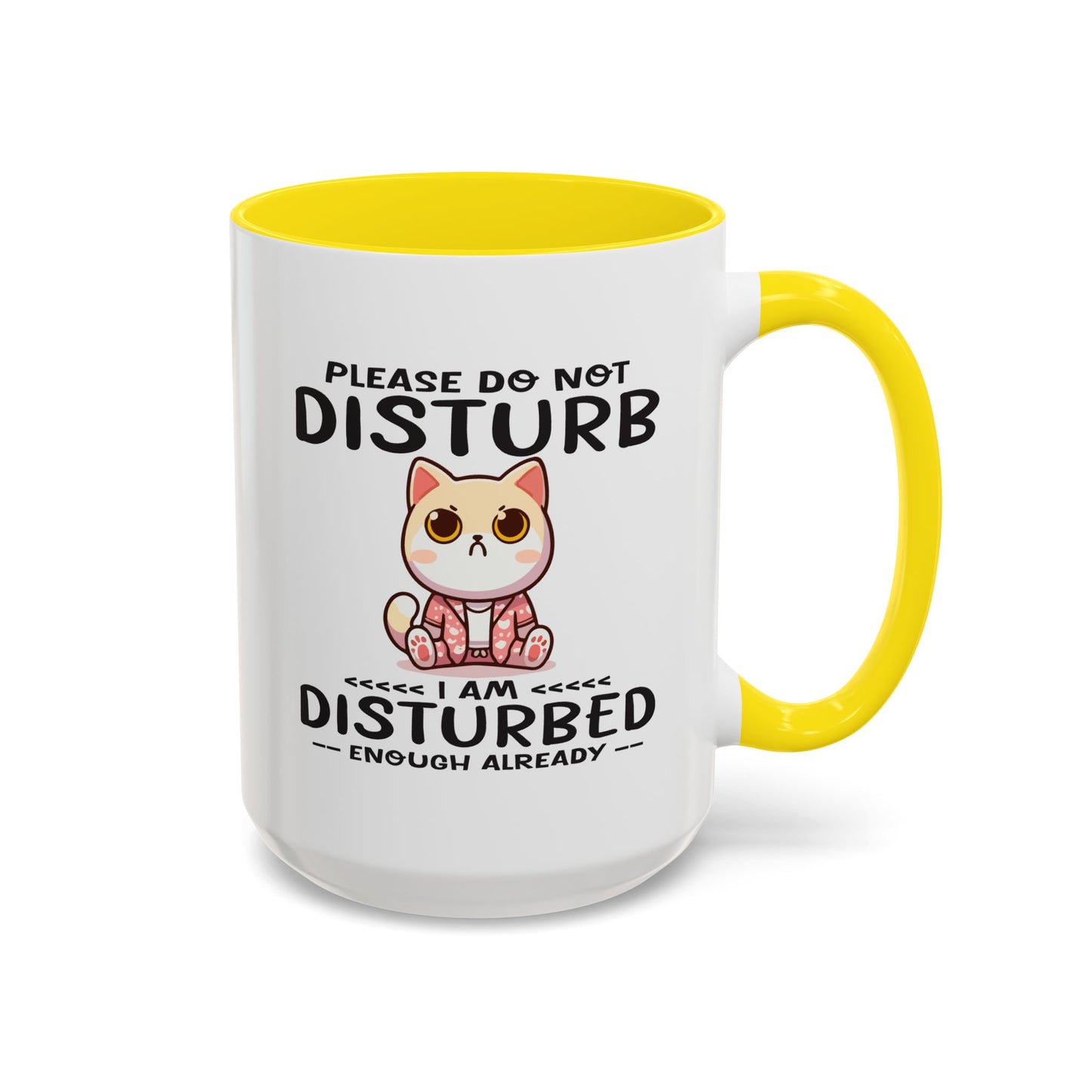 Humor Mug - Please Do Not Disturb