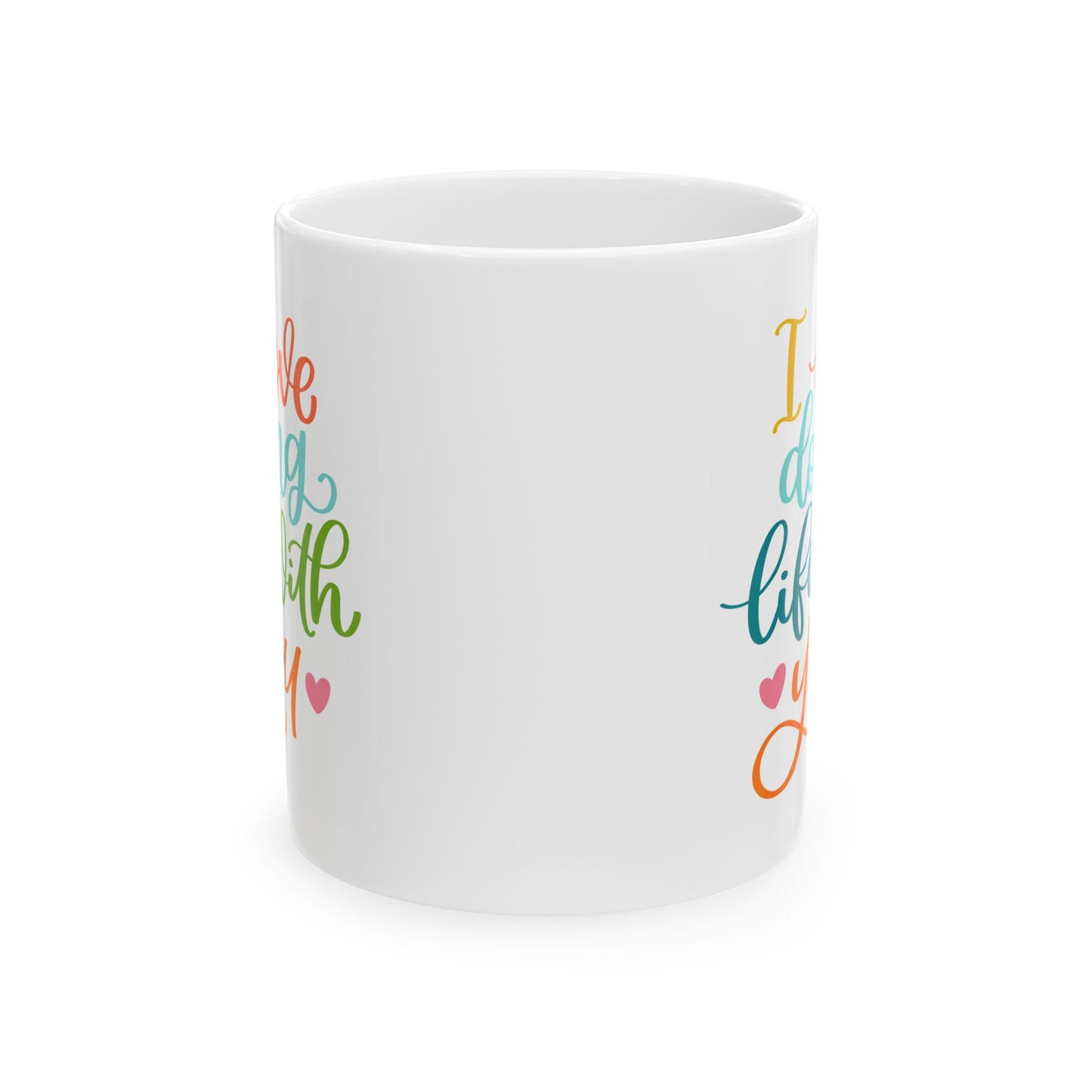 Anniversary Mug - I Love Doing Life With You