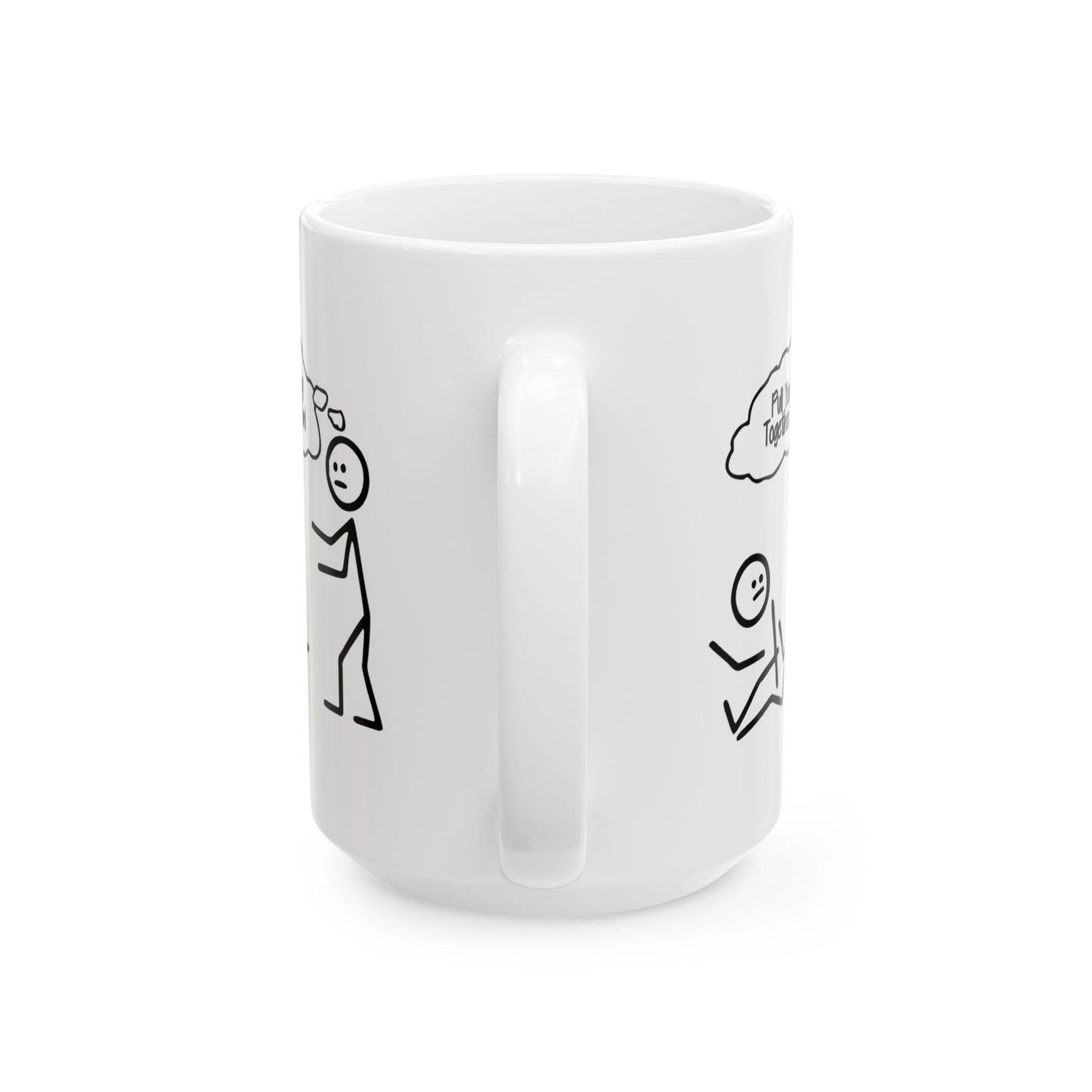 Humor Mug - Pull Yourself Together Man