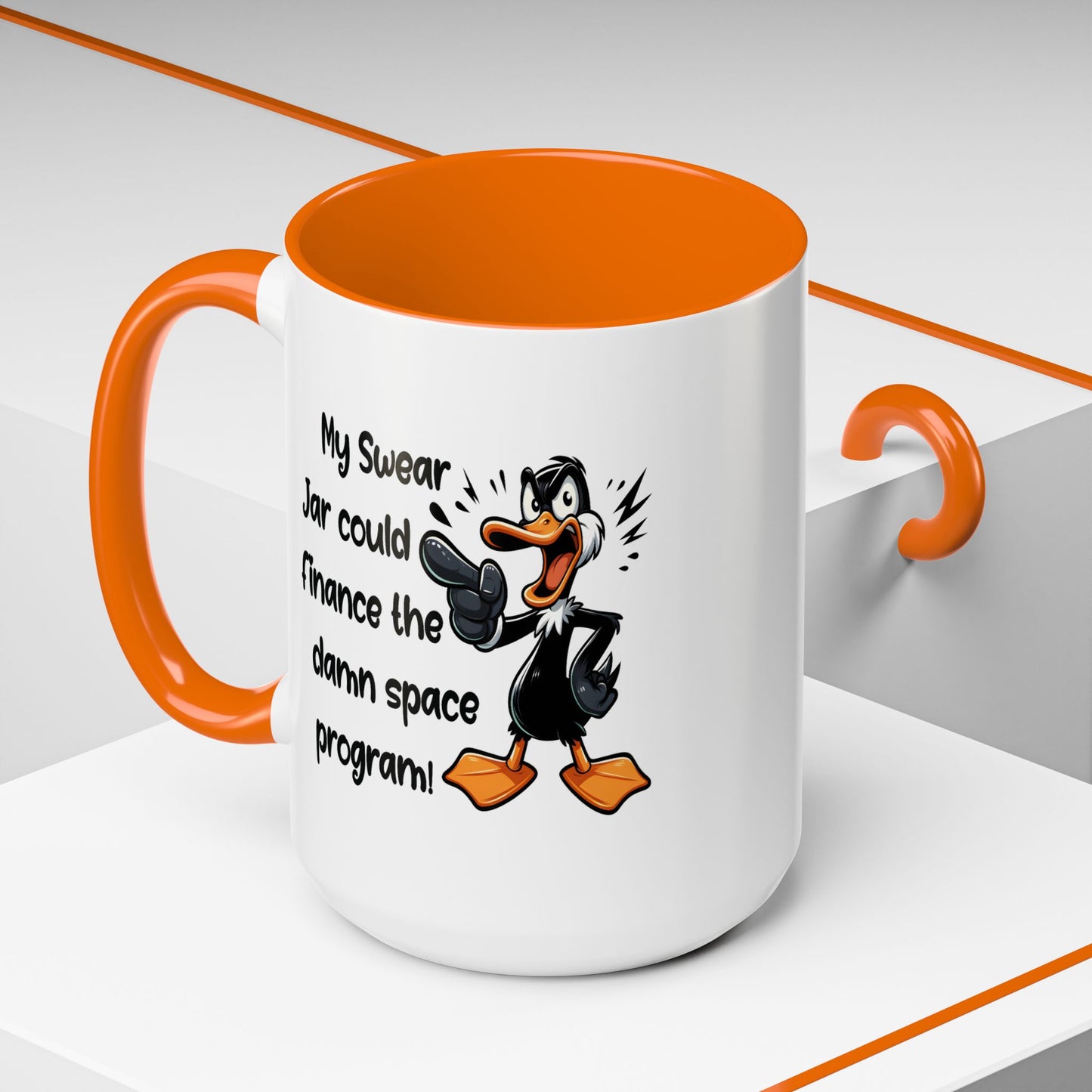 Humor Mug - My Swear Jar Could Finance the Damn Space Program!