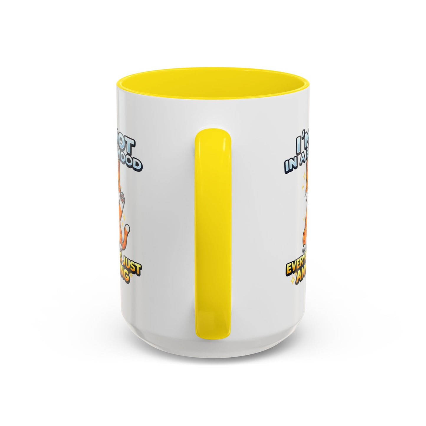 Humor Mug - I'm Not In A Bad Mood