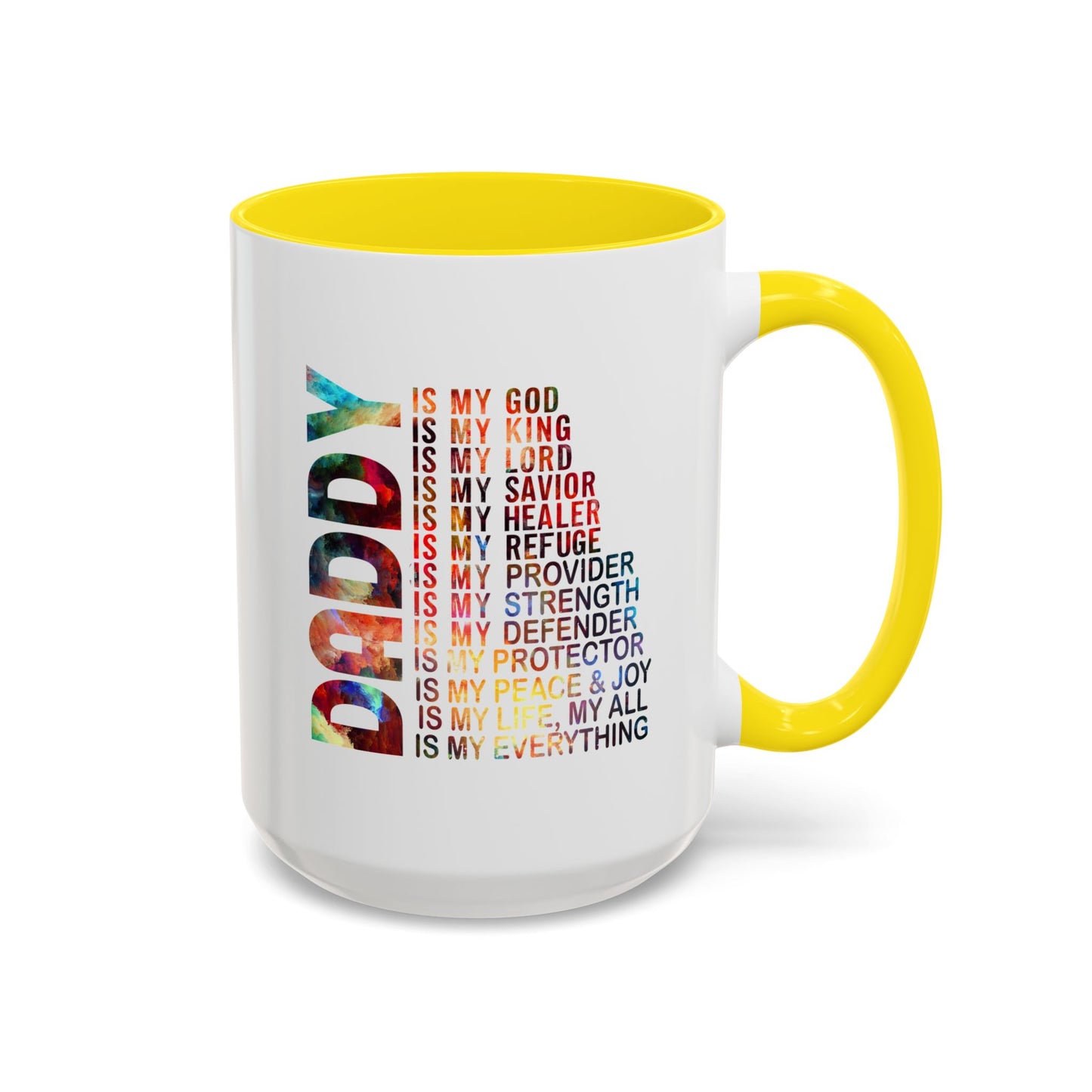 Father's Day Mug - Daddy is My Everthing