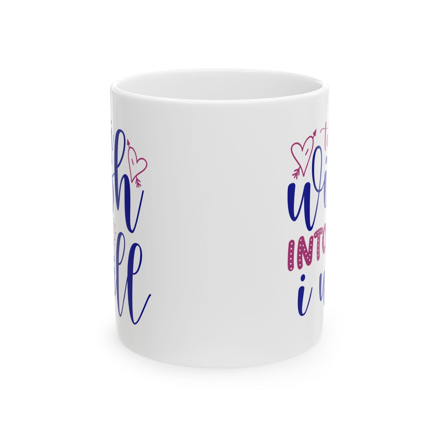 Motivation Mug - Turn I Wish Into I Will