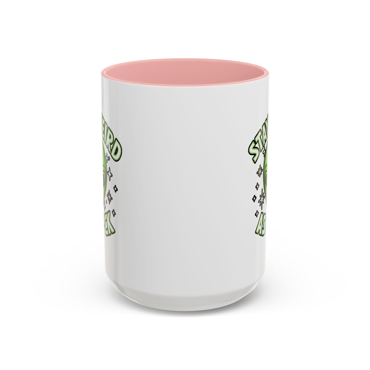 Alien Mug - Stay Weird As F*ck