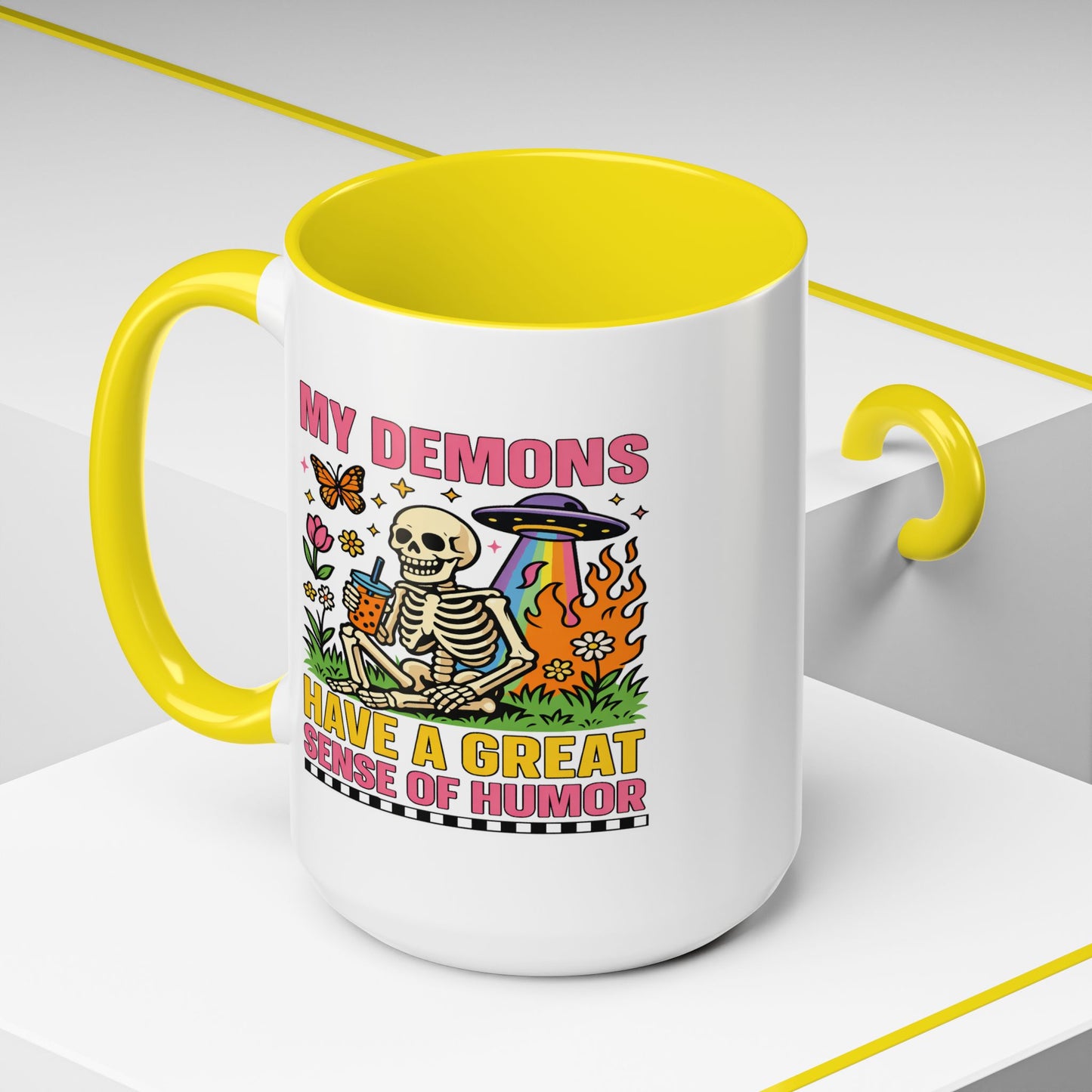 Humor Mug - My Demons