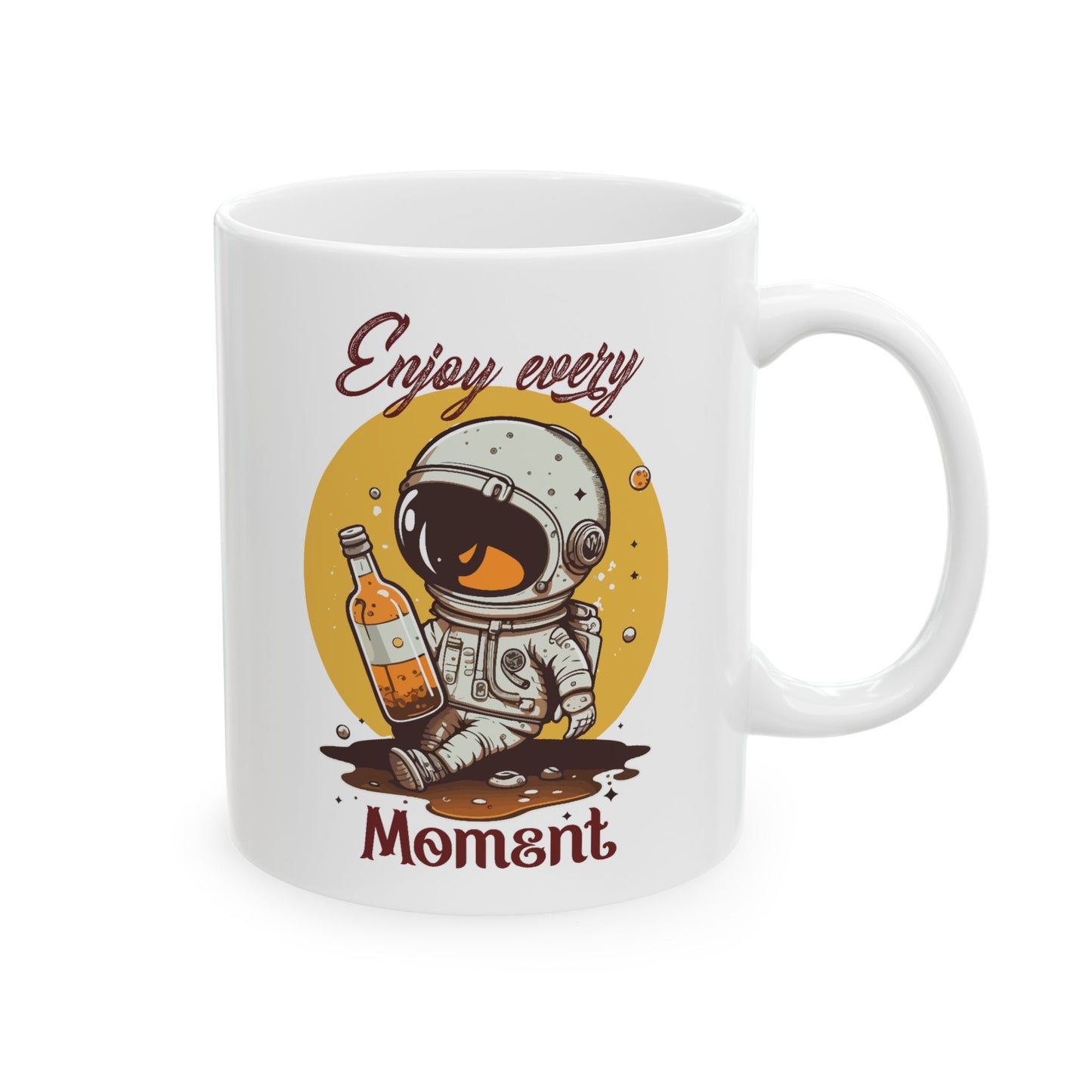 Motivation Mug - Enjoy Every Moment Astronaut