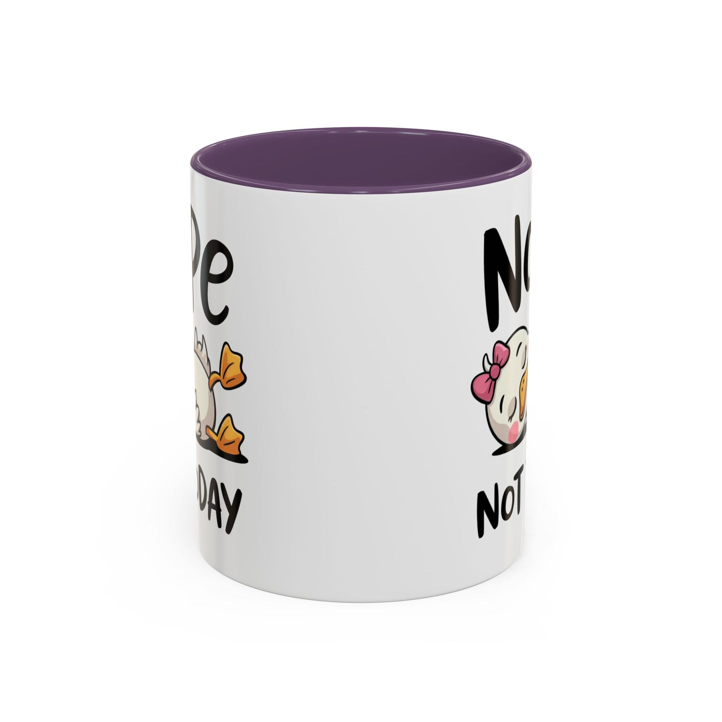 Humor Mug - Nope Not Today