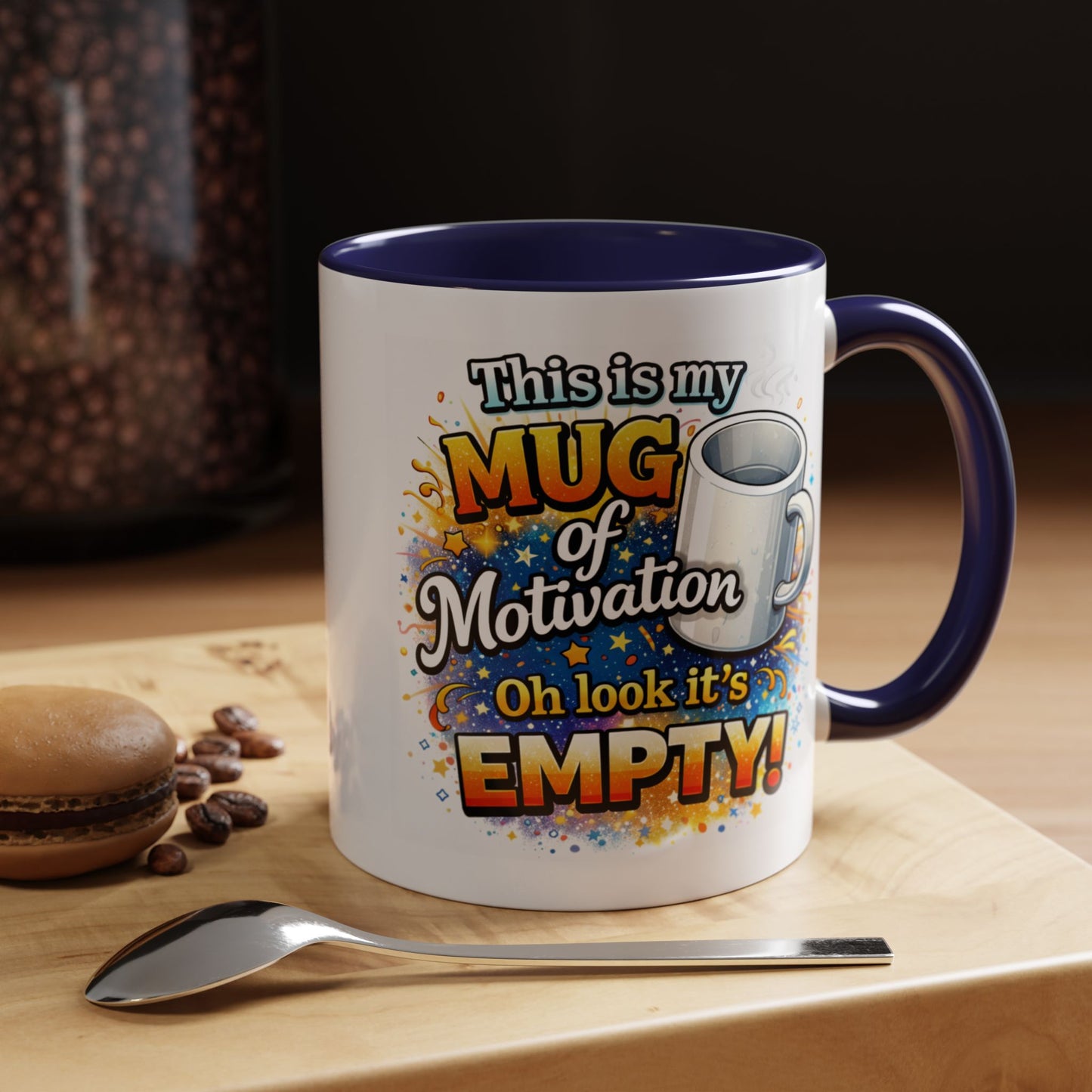 Office Mug - Mug Of Motivation