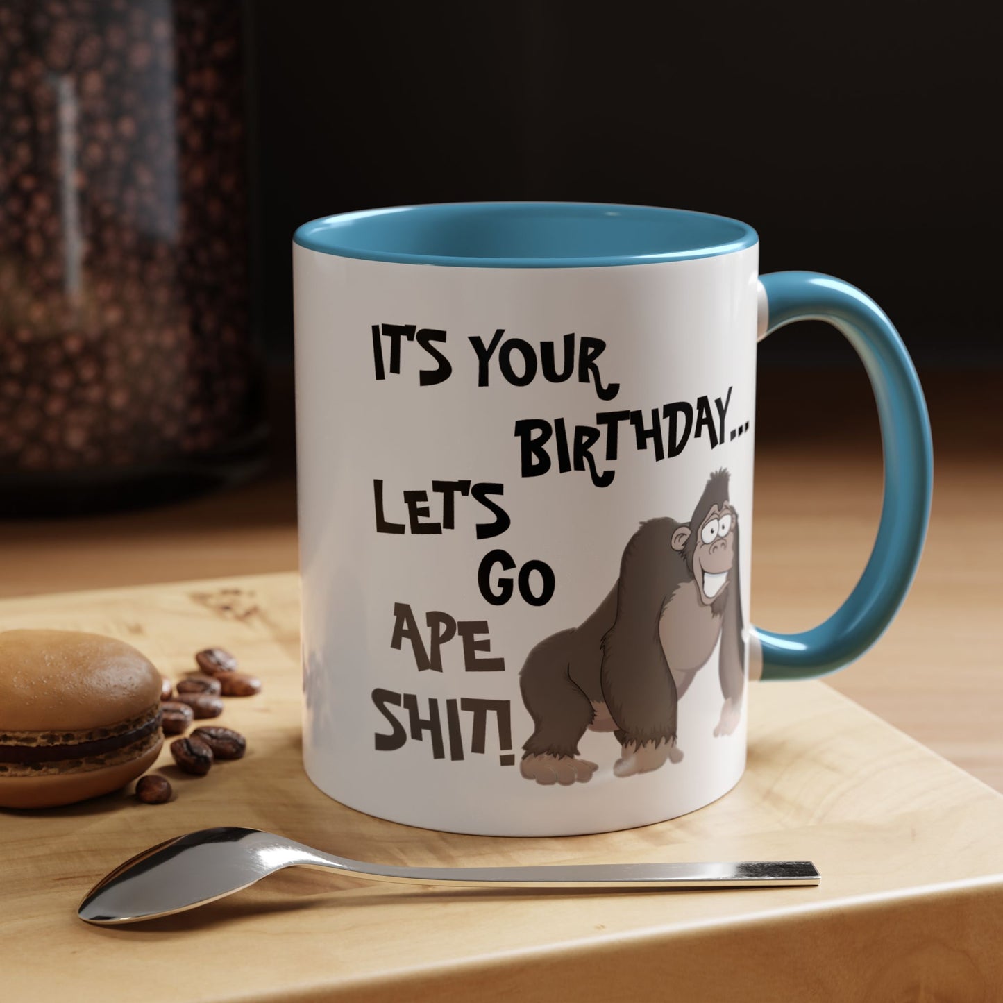 Birthday Mug - Let's Go Ape Shit
