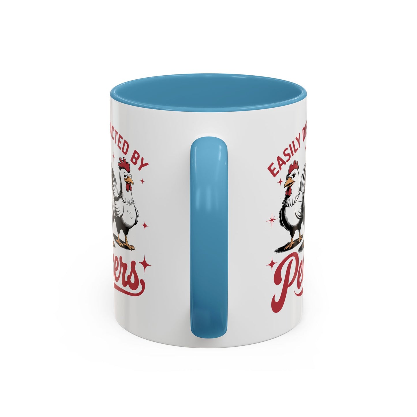 Humor Mug - Easily Distracted By Peckers