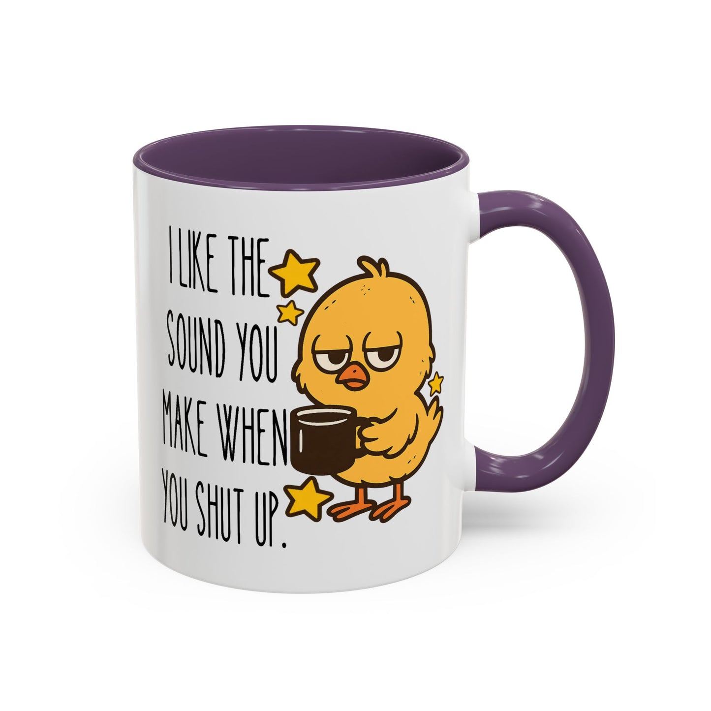 Humor Mug - I Like the Sound