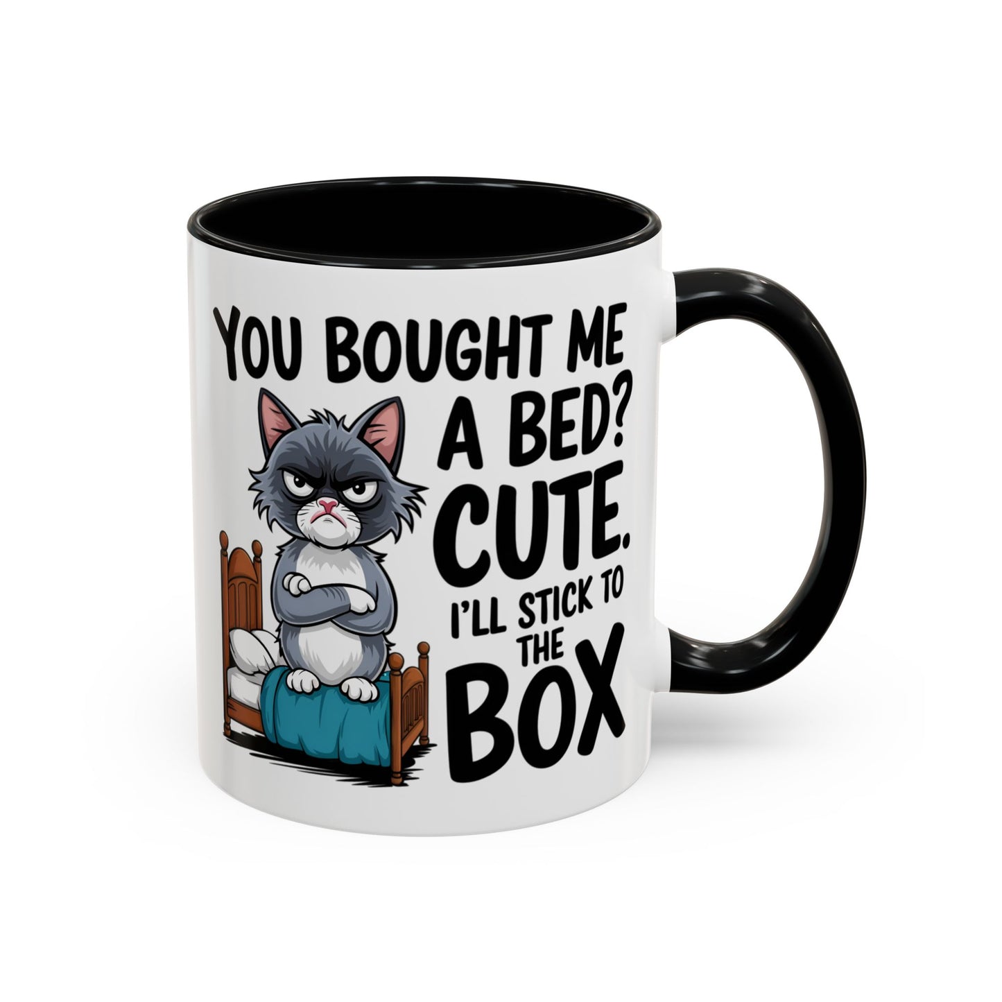 Animal Mug - You Bought Me a Bed?