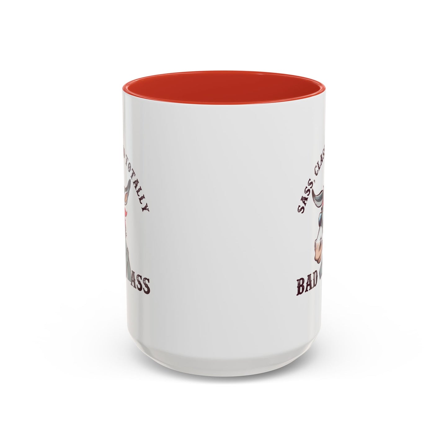 Humor Mug - Sass, Class, And Totally Bad Ass Male