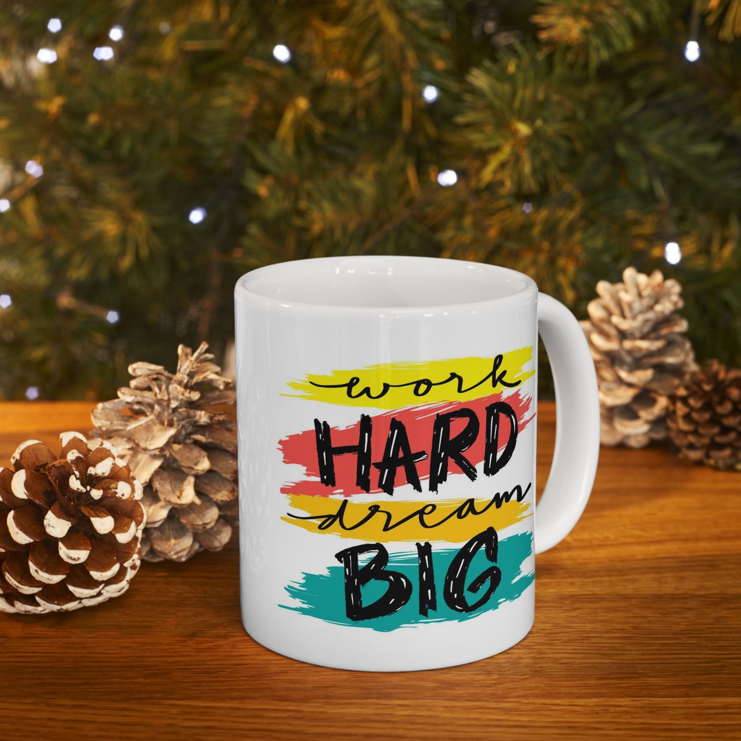 Motivation Mug - Work Hard Dream Big 2