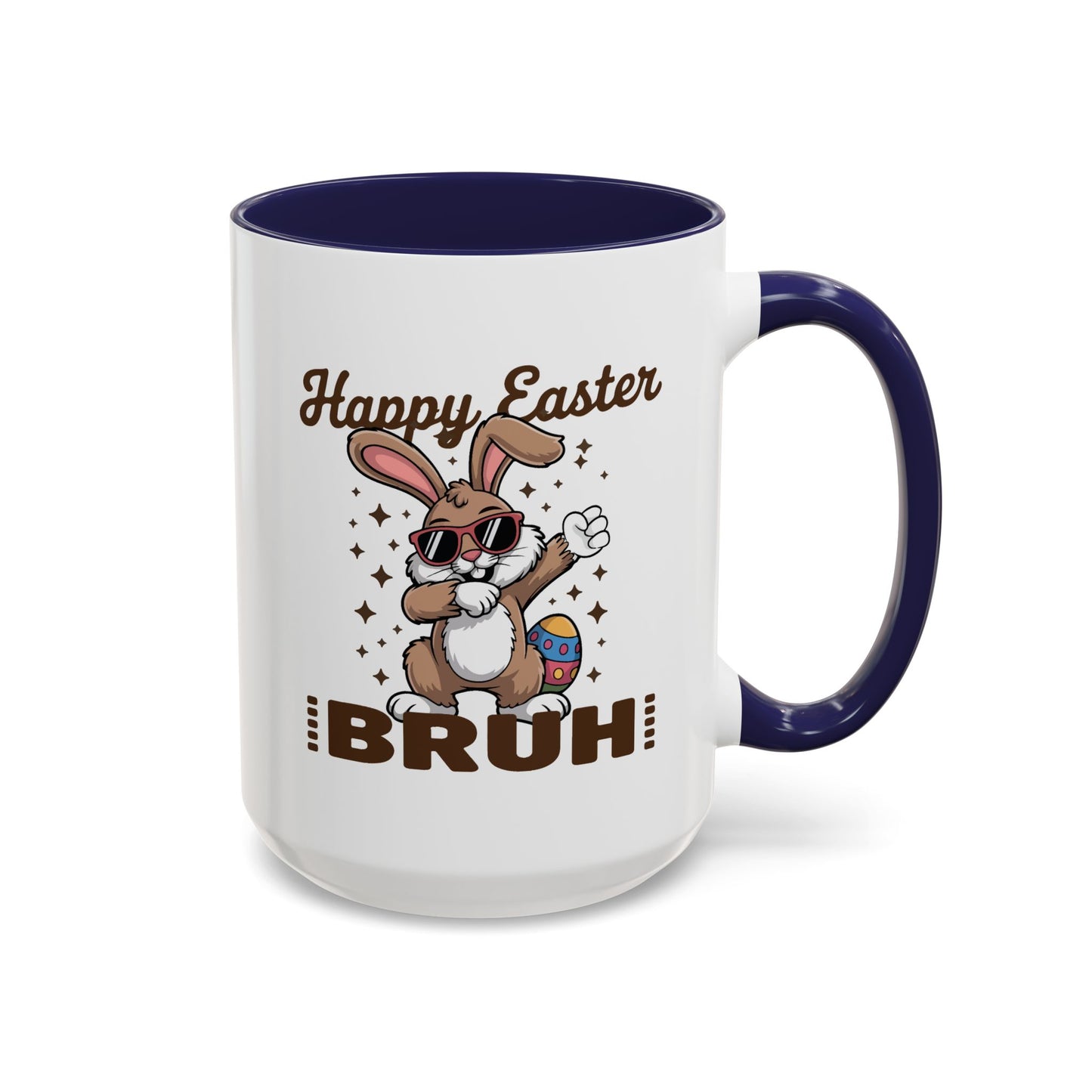 Easter Mug - Happy Easter Bruh