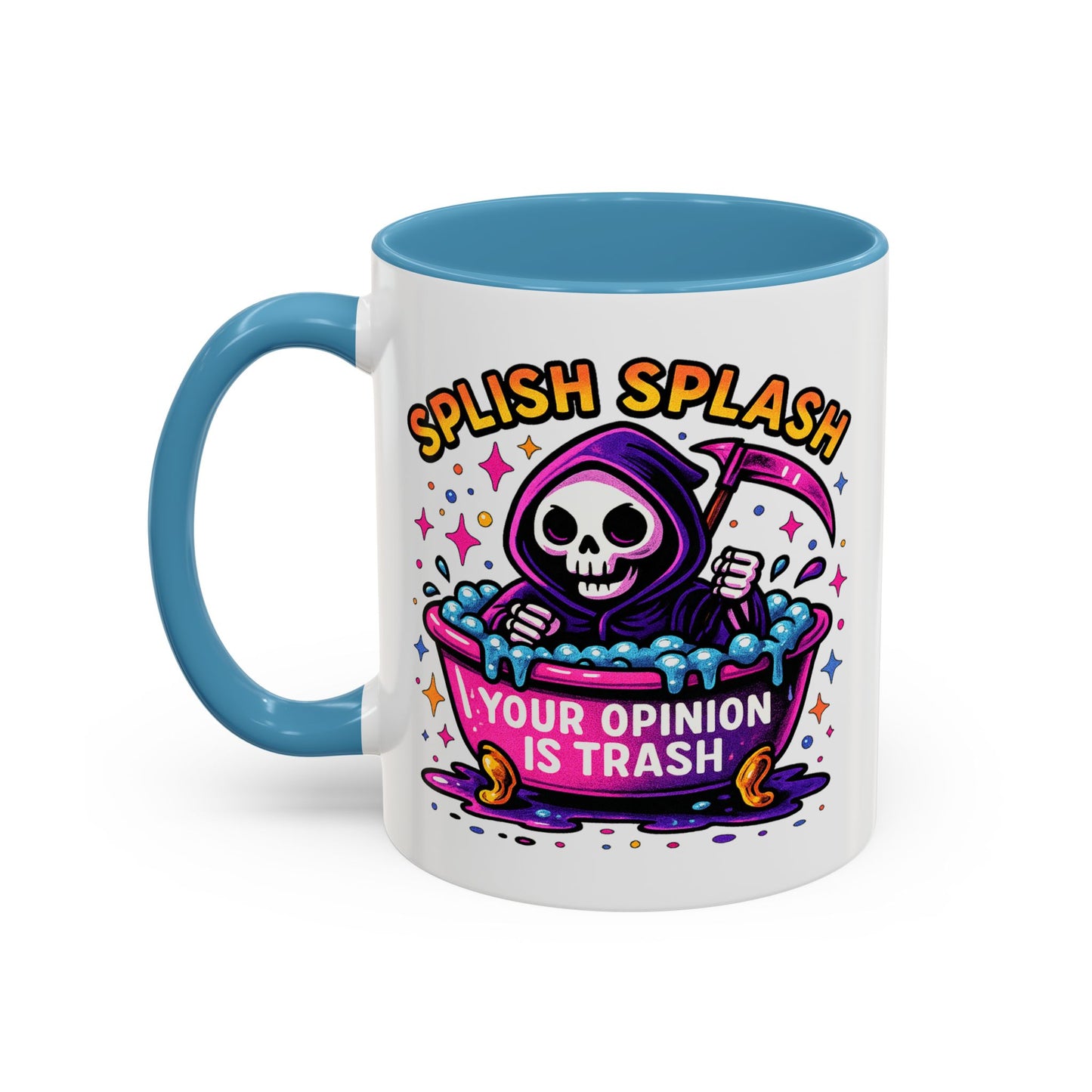 Humor Mug - Splish Splash Your Opinion is Trash