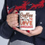 Humor Mug - Coffee is My love Language