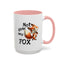 Humor Mug - Not Givin Any Fox
