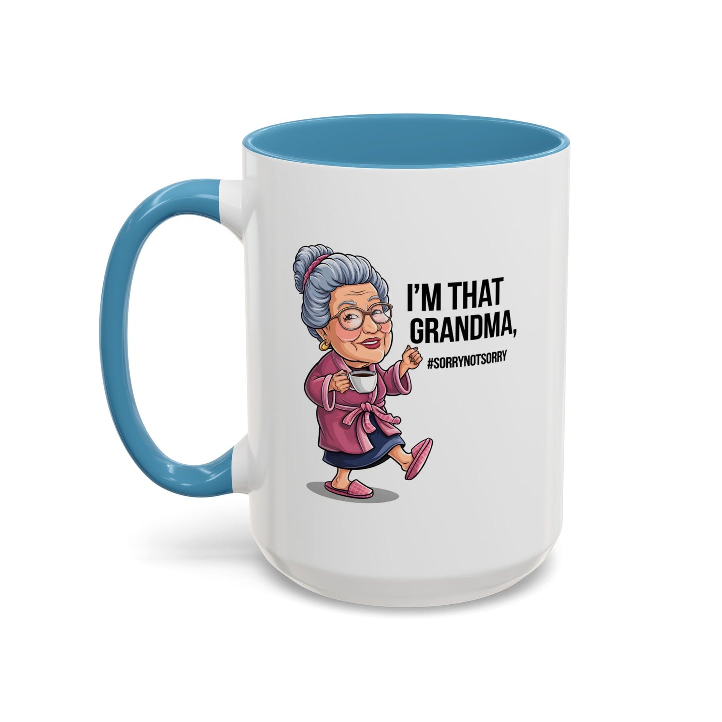 Humor Mug - I'm That Grandma